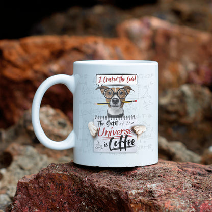 Secret of the Universe Coffee Mug - Smartest Dog in the World